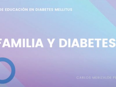 FAMILIA Y DIABETES ¿Cómo puede ayudar la familia? Capitulo 1